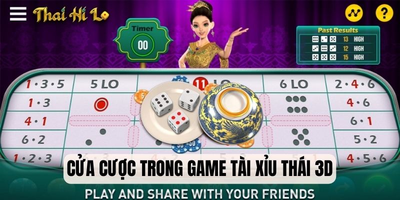 Chi tiết về cửa cược trong game Tài Xỉu Thái 3D